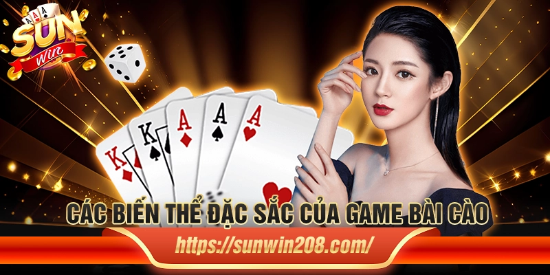 Các biến thể đặc sắc của game bài cào